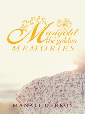 cover image of Marigold--the Golden Memories